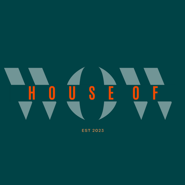 House of Wow
